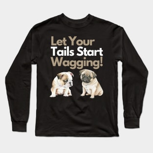 The Power of Pug Friendship: A Tee for Two Sad Pugs Long Sleeve T-Shirt